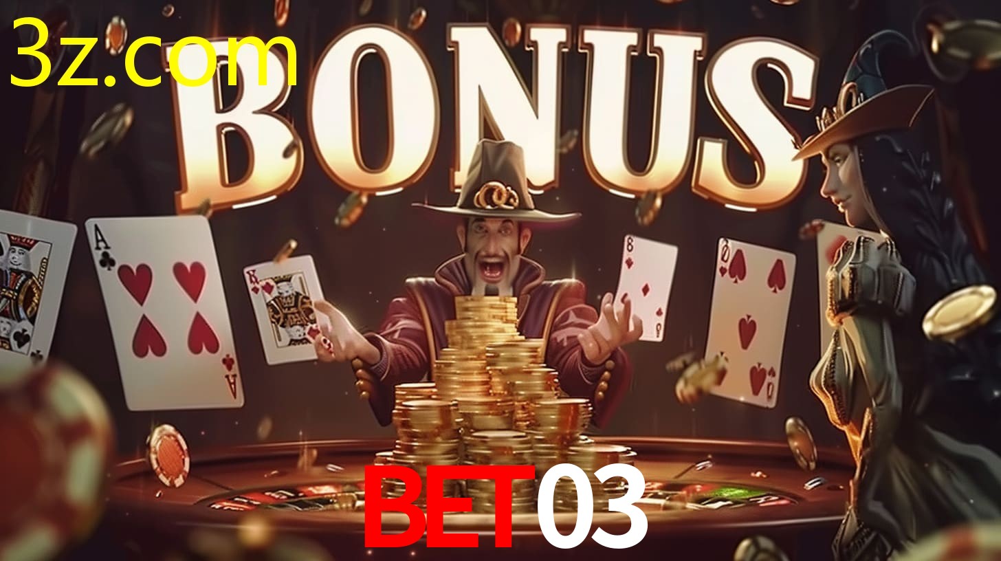Bonus na Cassino Online BET03.COM